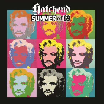 Hatchend – Summer of ’69 Review