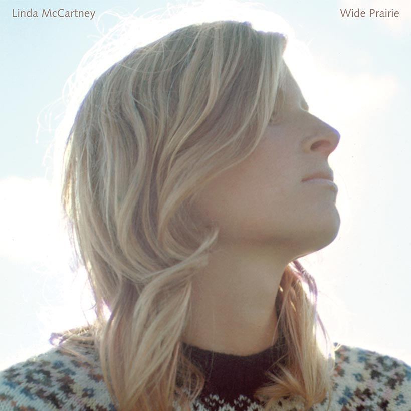 ‘Wide Prairie’: How Linda McCartney Expanded Her Horizons