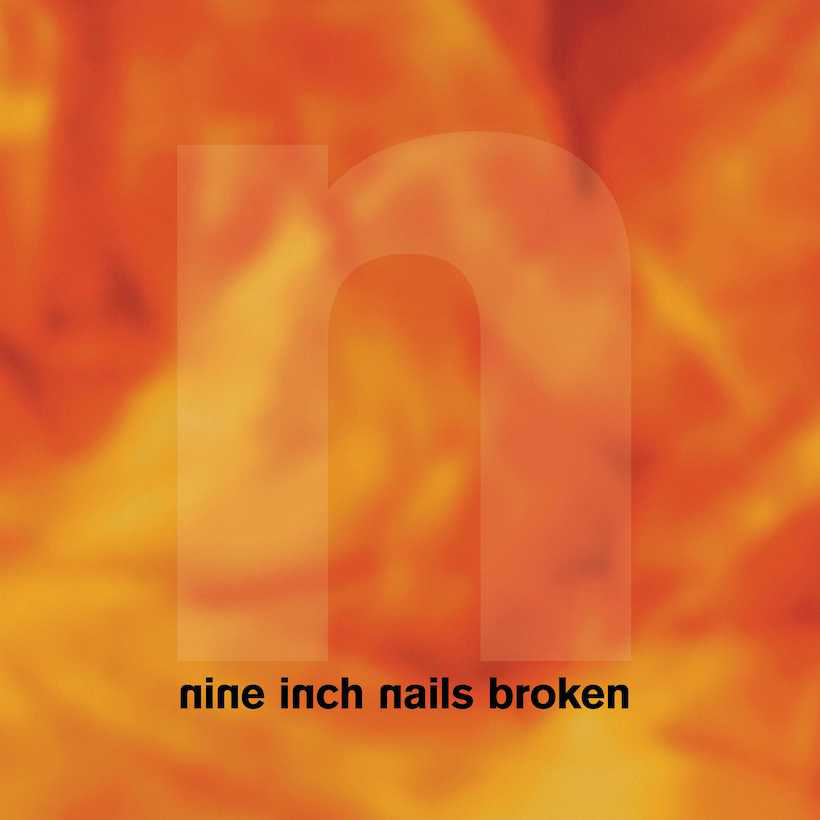 ‘Broken’: How Nine Inch Nails Turned Hostility Into Pop Success