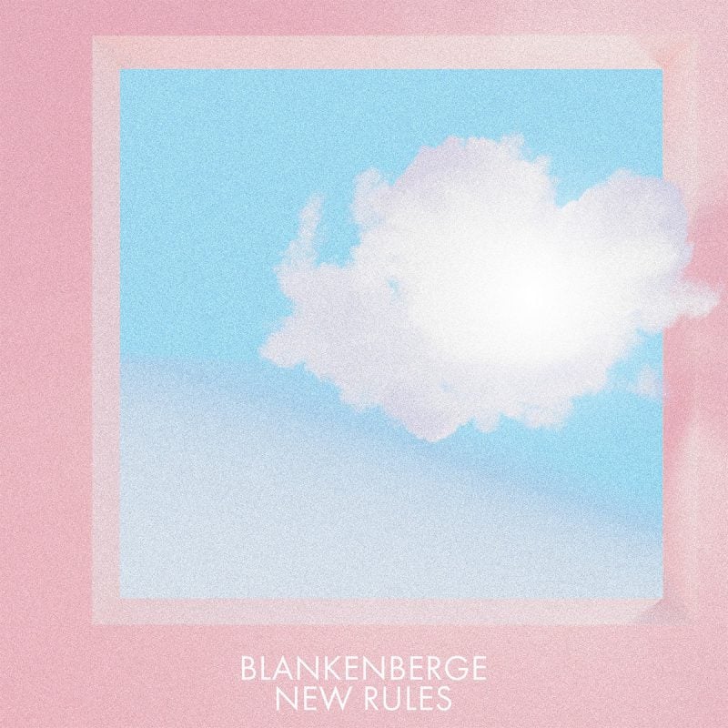 Dream Pop Outfit Blankenberge Returns With Shimmering Single “New Rules”