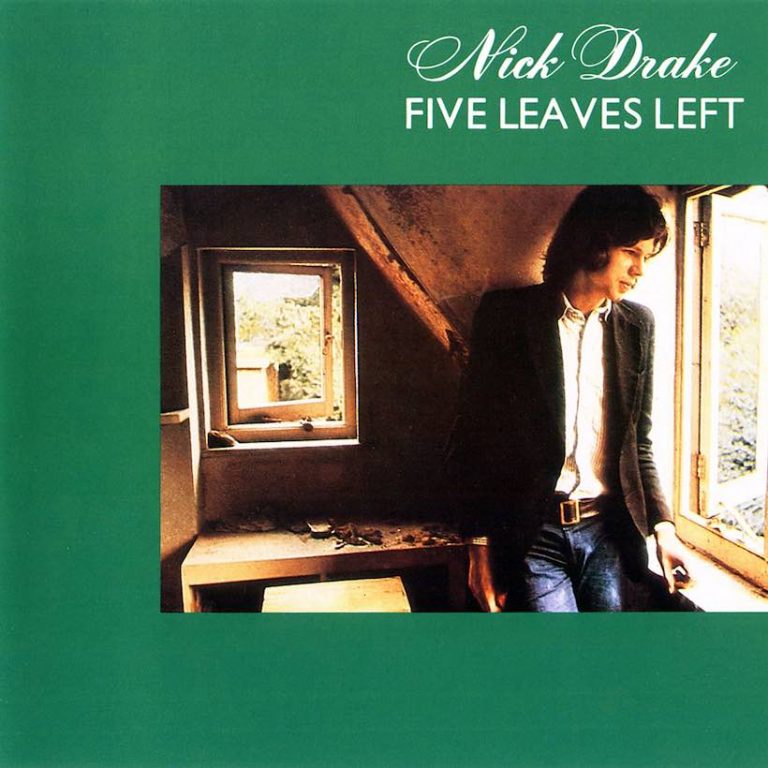 ‘Five Leaves Left’: The Legacy Of Nick Drake’s Album Debut