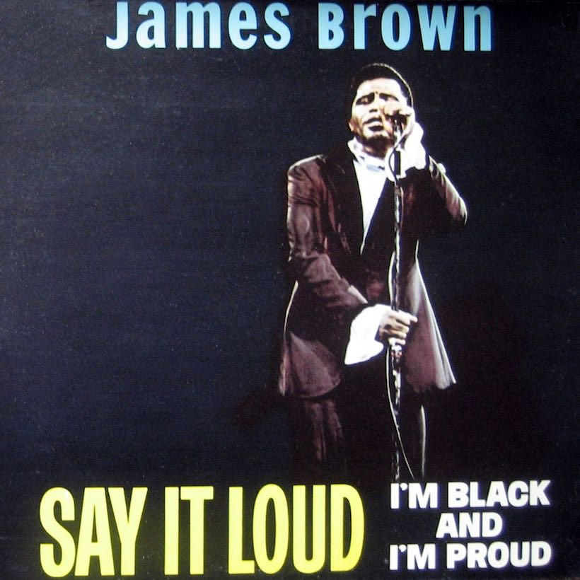 ‘Say It Loud – I’m Black and I’m Proud’: James Brown Speaks Volumes