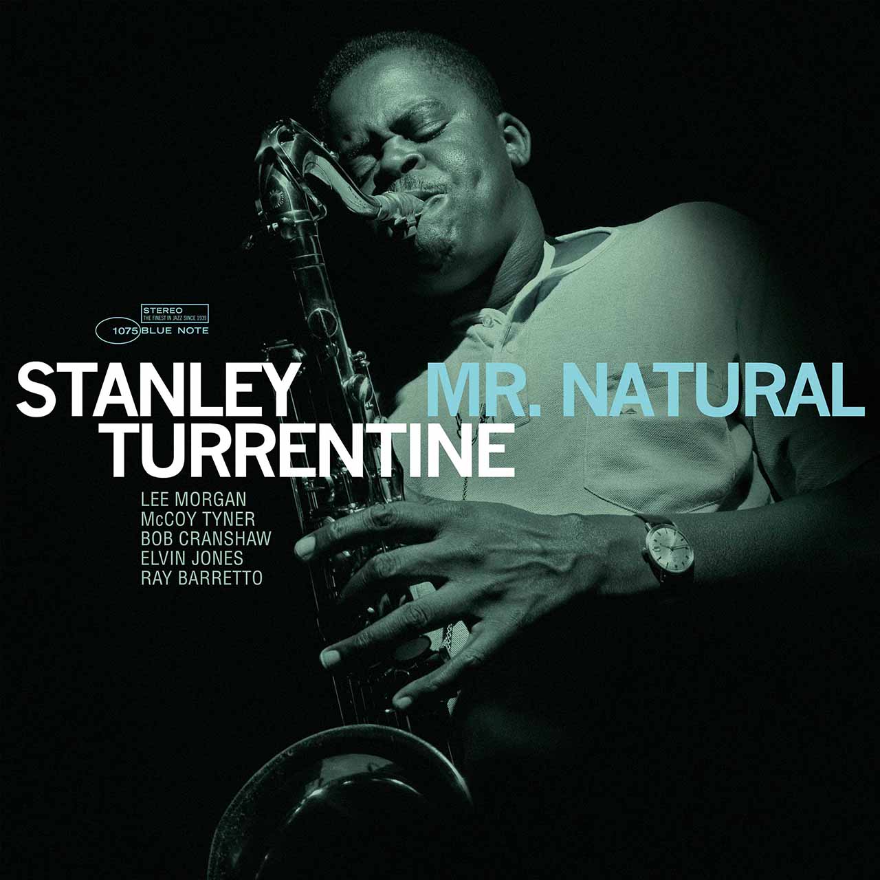 ‘Mr. Natural’: Stanley Turrentine’s Down-To-Earth Soul Jazz Classic