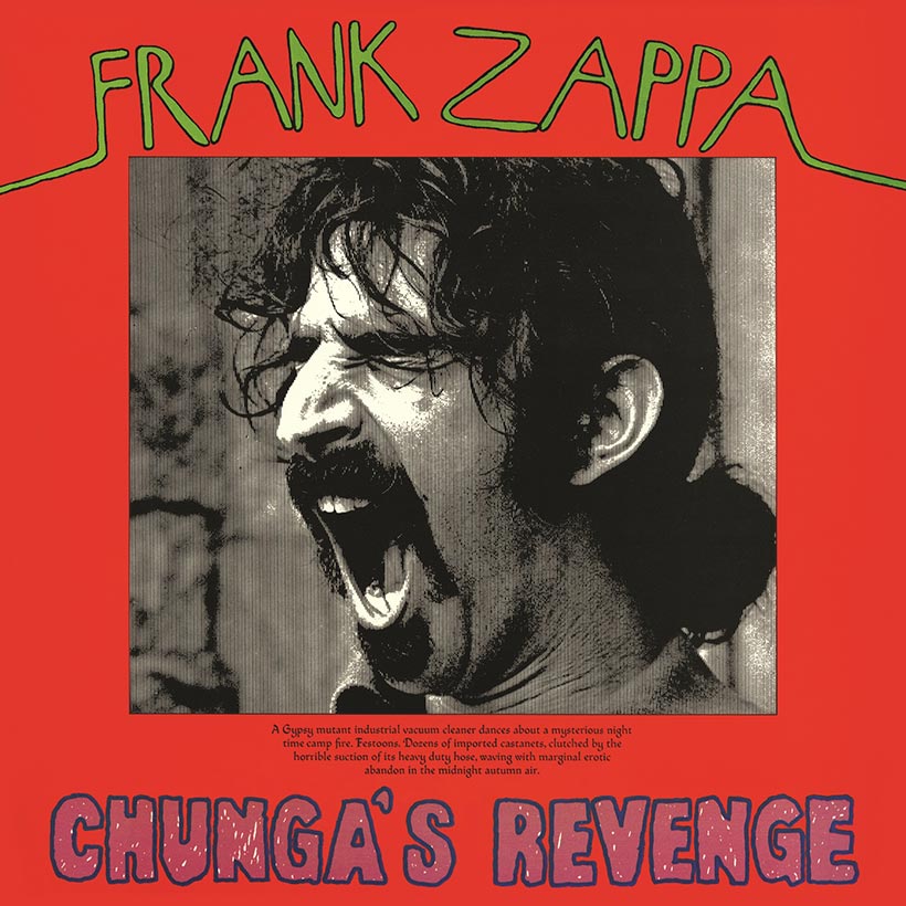 ‘Chunga’s Revenge’: Finding Frank Zappa In Full Attack Mode