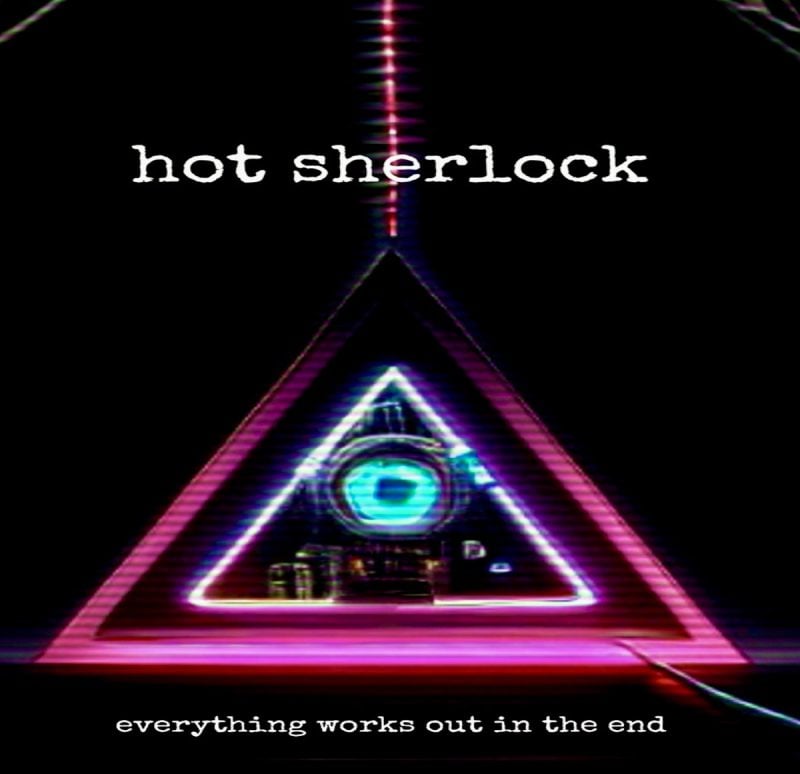 Hot Sherlock Makes a Grand Debut with New-Wave/Art-Pop EP “Everything Works Out in the End”