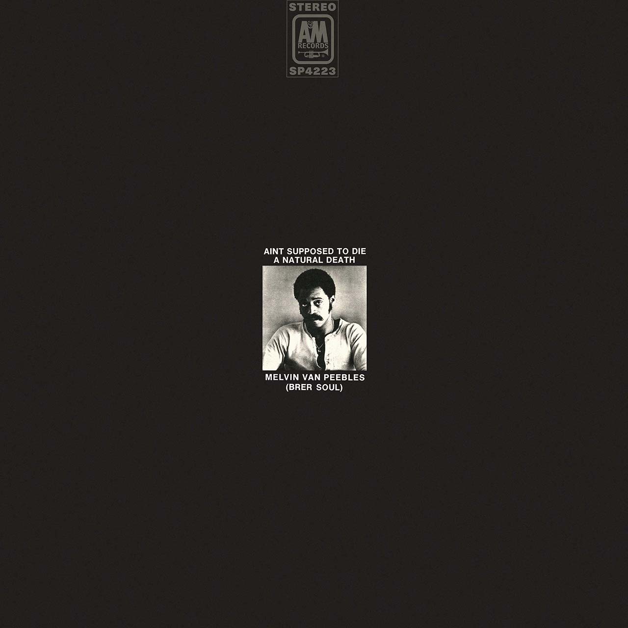 ‘Ain’t Supposed to Die a Natural Death’: Melvin Van Peebles’ Remarkable Album