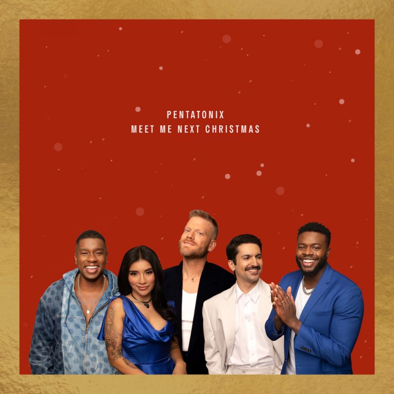 Pentatonix Get In The Holiday Spirit With ‘Meet Me Next Christmas’