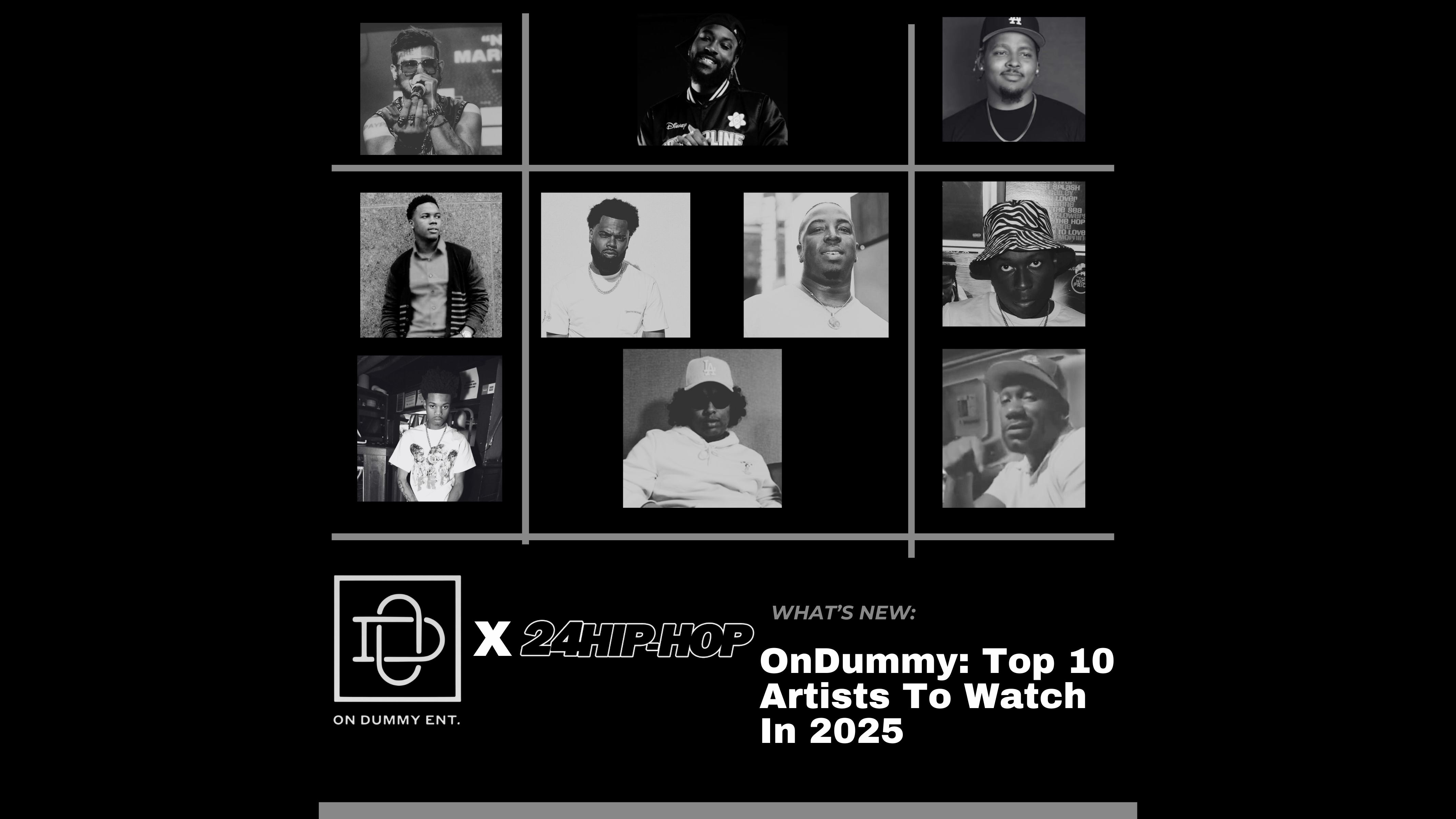 OnDummy Ent X 24HH: Top 10 Artists To Watch In 2025