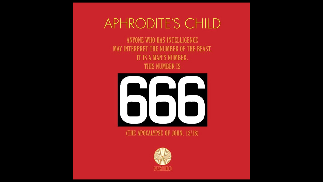 “Pure alchemy – and rendered in Vangelis’ Atmos mix, it makes Armageddon sound surprisingly inviting”: Aphrodite’s Child witness the end of the world again with a repackaged 666