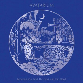 Avatarium – Between You, God, the Devil and the Dead Review