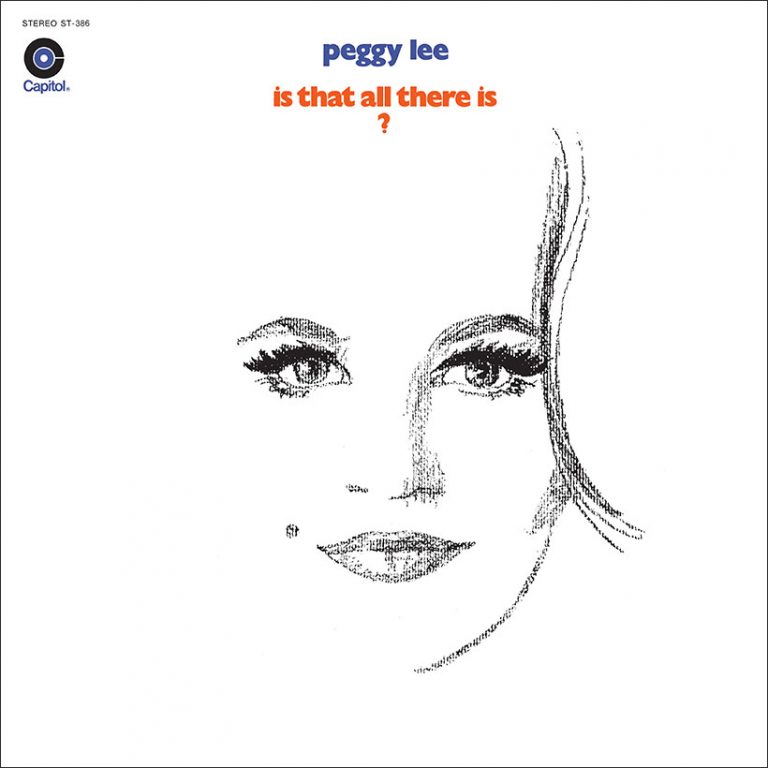 ‘Is That All There Is?’ The Peggy Lee Classic That’s More Than Enough