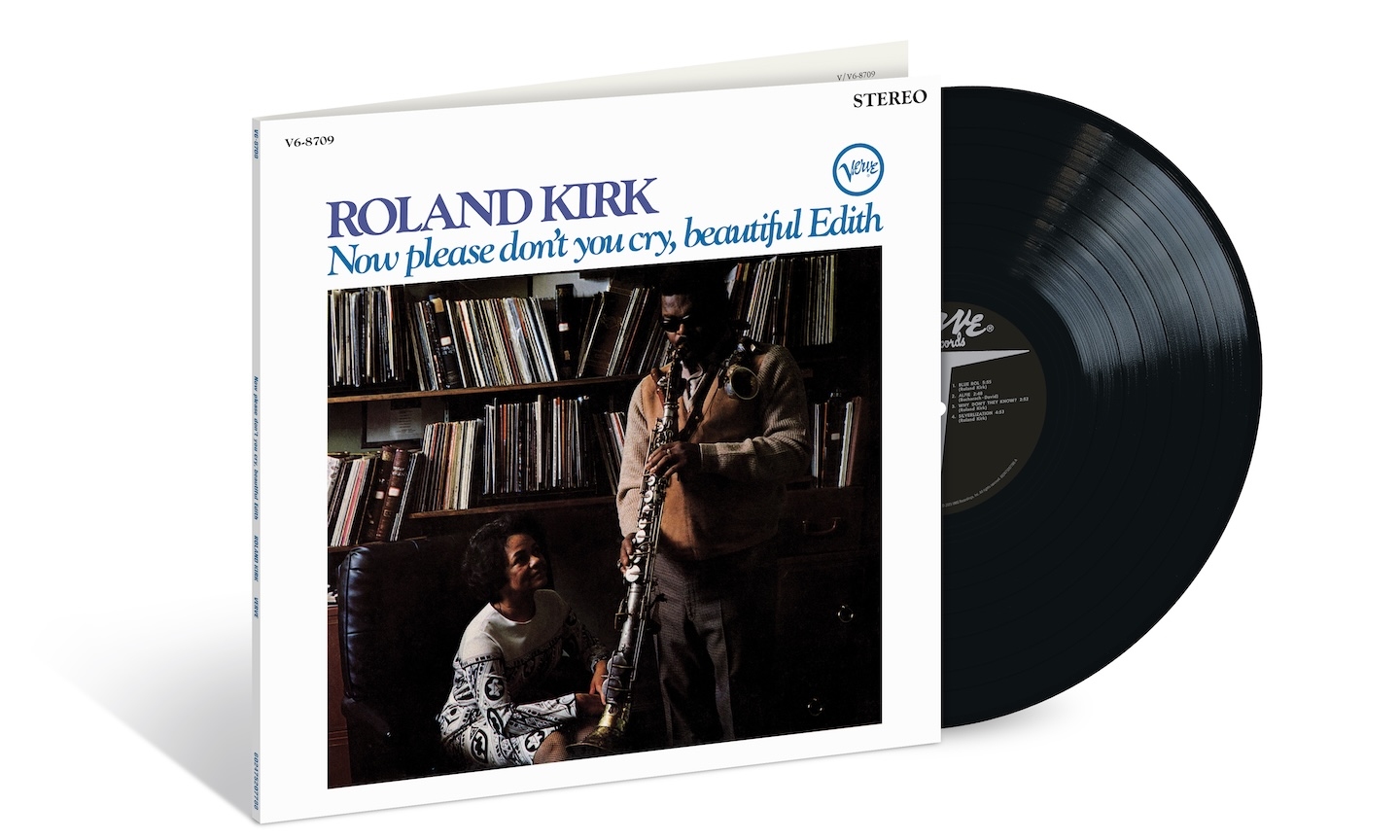 Roland Kirk’s ‘Now Please Don’t You Cry, Beautiful Edith’ Receives Vinyl Reissue