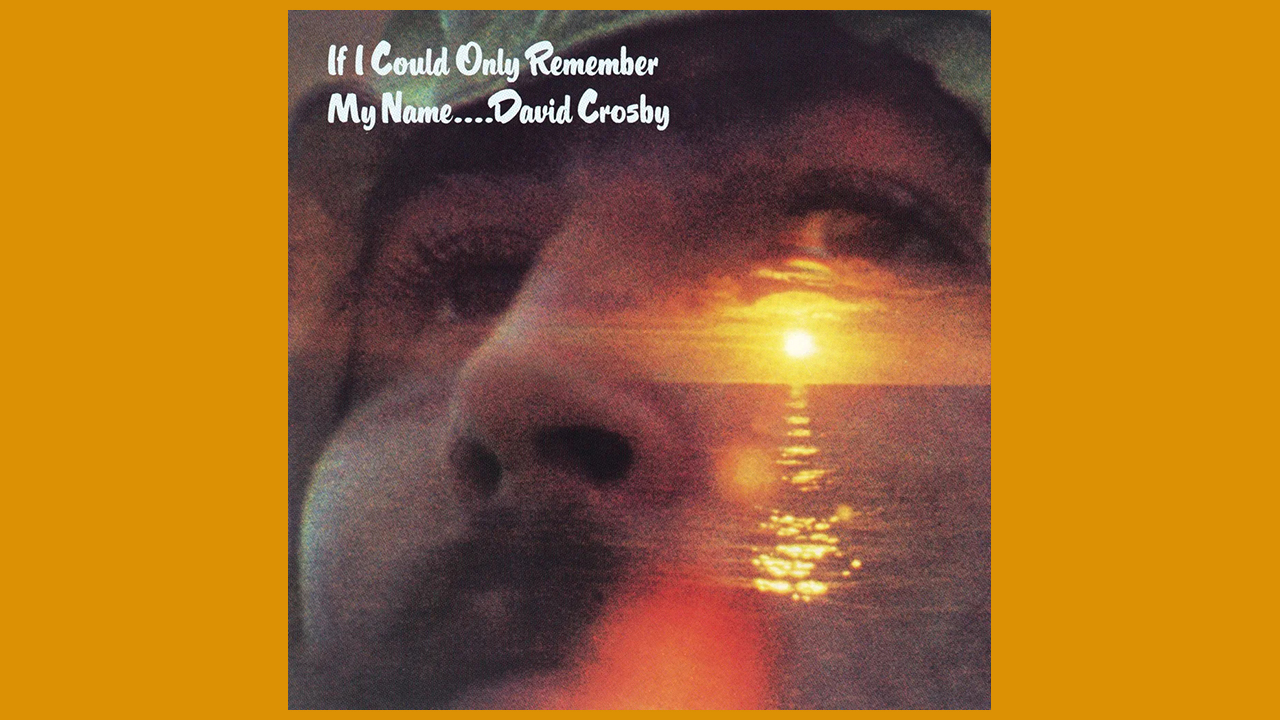 “Wordless vocals wail around the memory of his lost love, manifesting a grief too terrible to put into words”: David Crosby’s solo debut proved his prog credentials