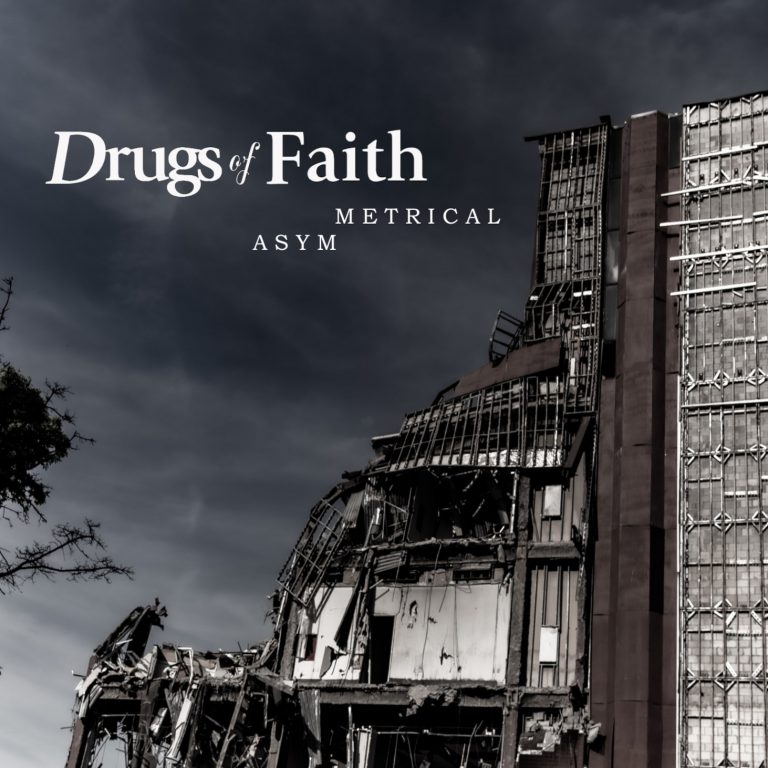 Drugs of Faith – Asymmetrical Review