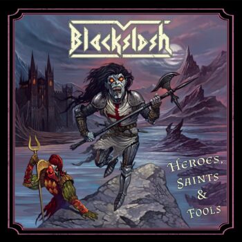 Blackslash – Heroes, Saints & Fools Review