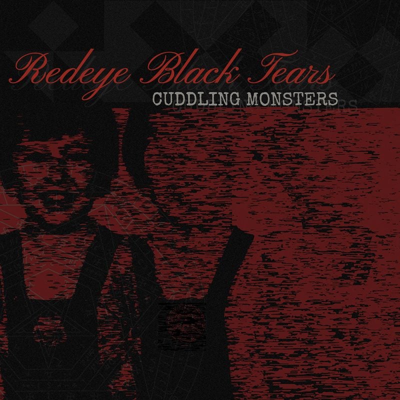 Budapest’s Redeye Black Tears Releases Tenebrous Gothic Rock Album “Cuddling Monsters”