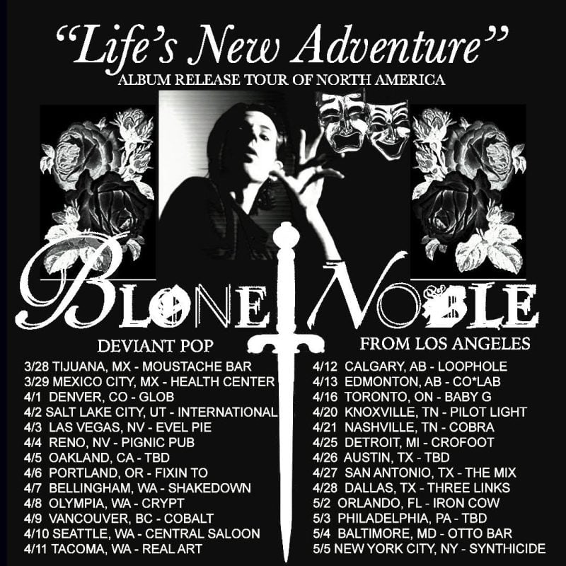 Blone Noble Takes his New Wave Swagger on The Road for “Life’s New Adventure” Album Release Tour of North America