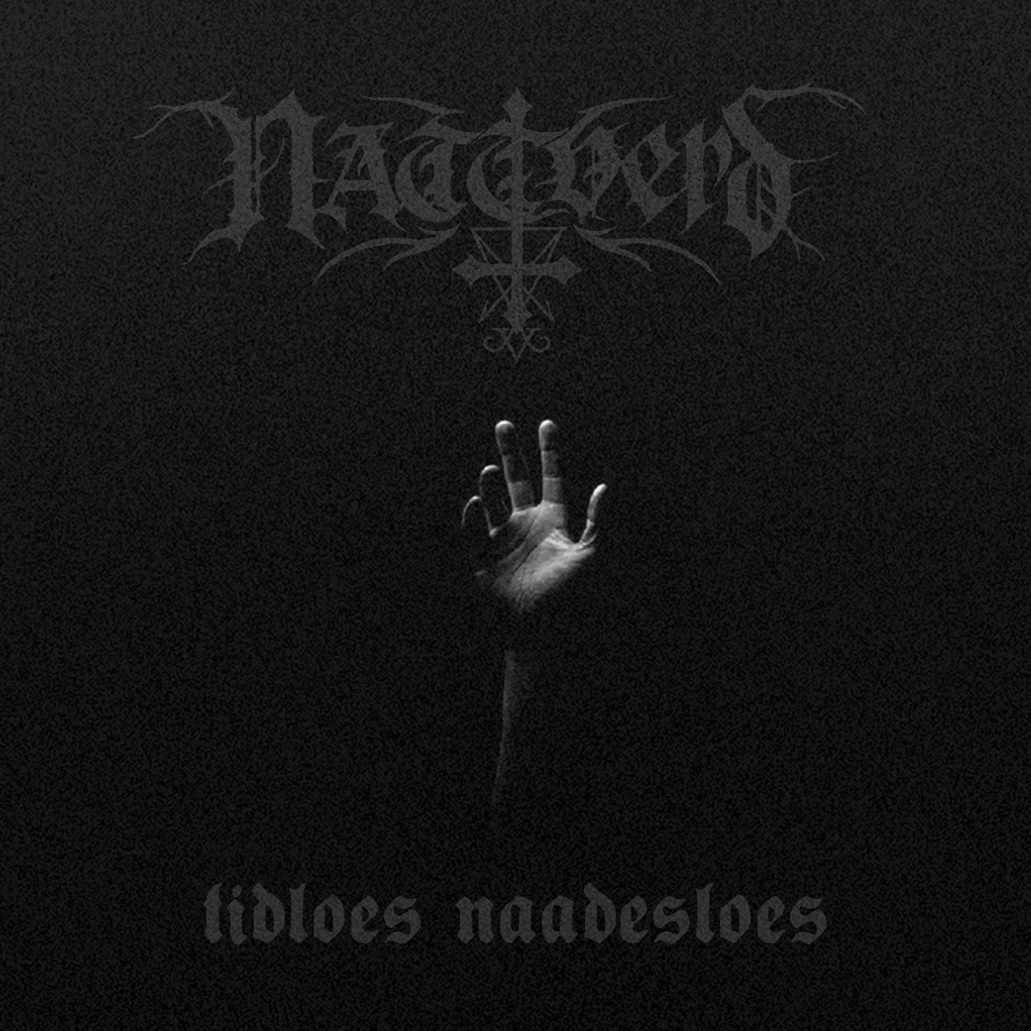 Nattverd – Tidloes Naadesloes Review
