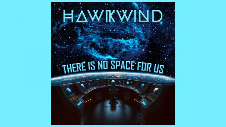 “Power and momentum allied to a vivid, panoramic sound”: Hawkwind’s late-career purple patch continues with There Is No Space For Us