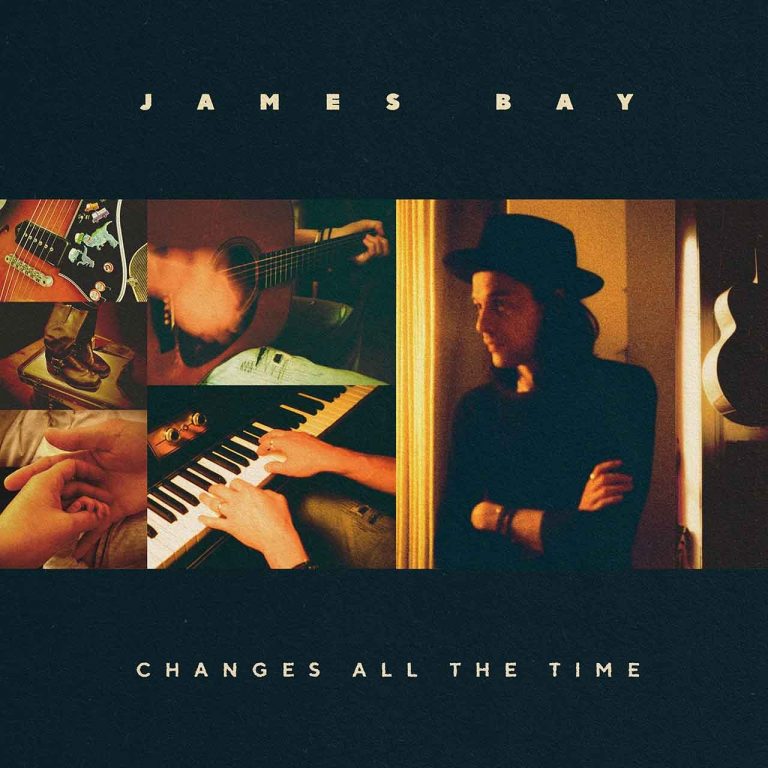 James Bay Set To Release Deluxe Edition Of ‘Changes All The Time’