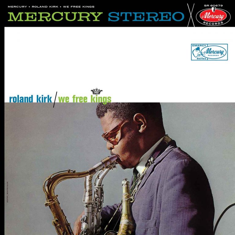 Roland Kirk’s ‘We Free Kings’ Set For Reissue