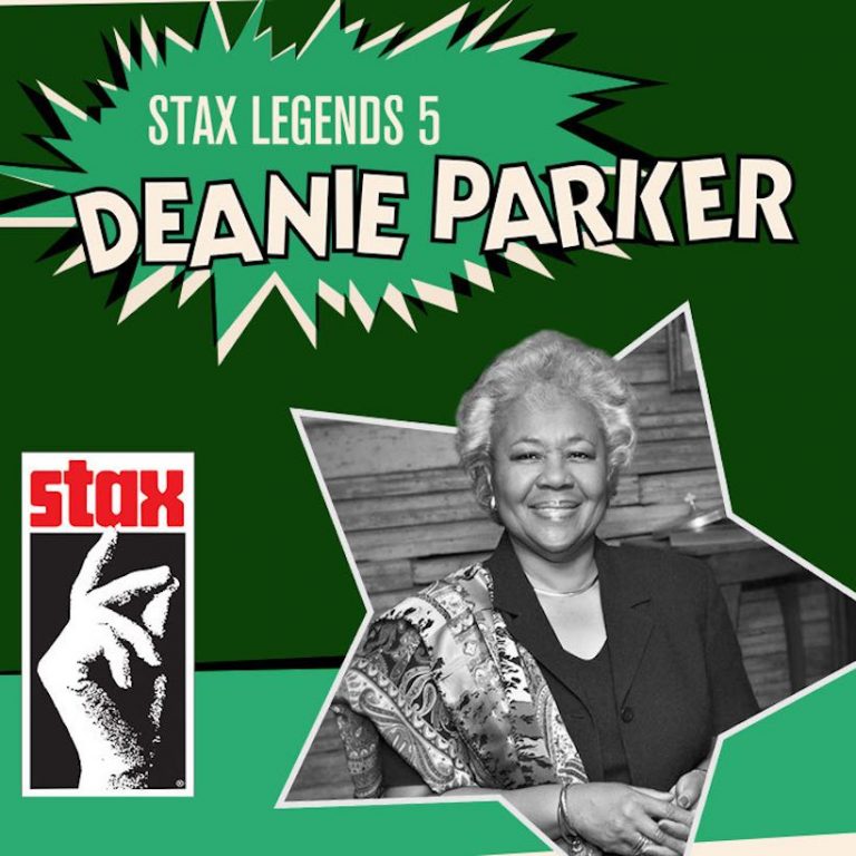 Stax Legends 5: Deanie Parker, Stateswoman Of Soulsville