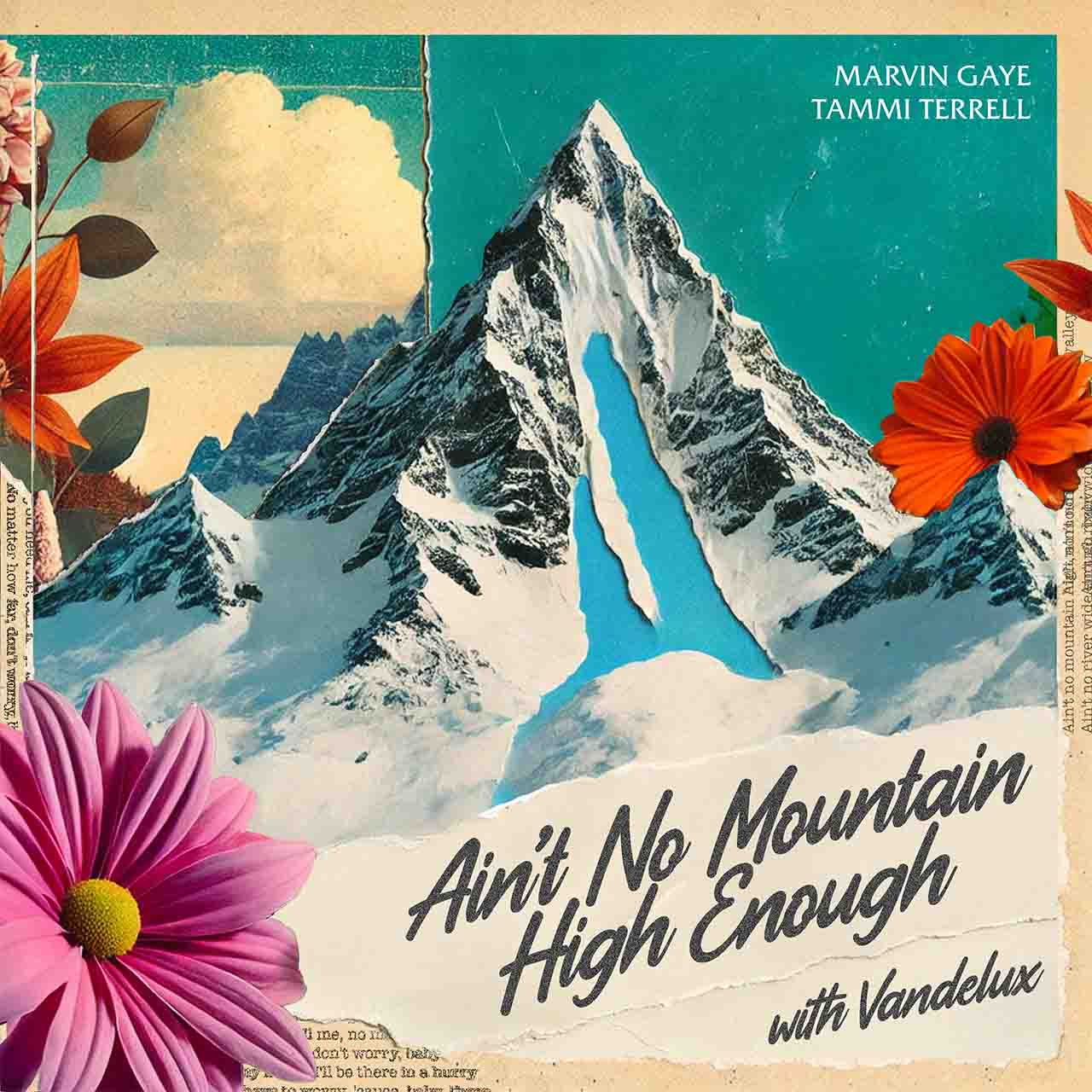 Vandelux Remixes Motown Classic ‘Ain’t No Mountain High Enough’