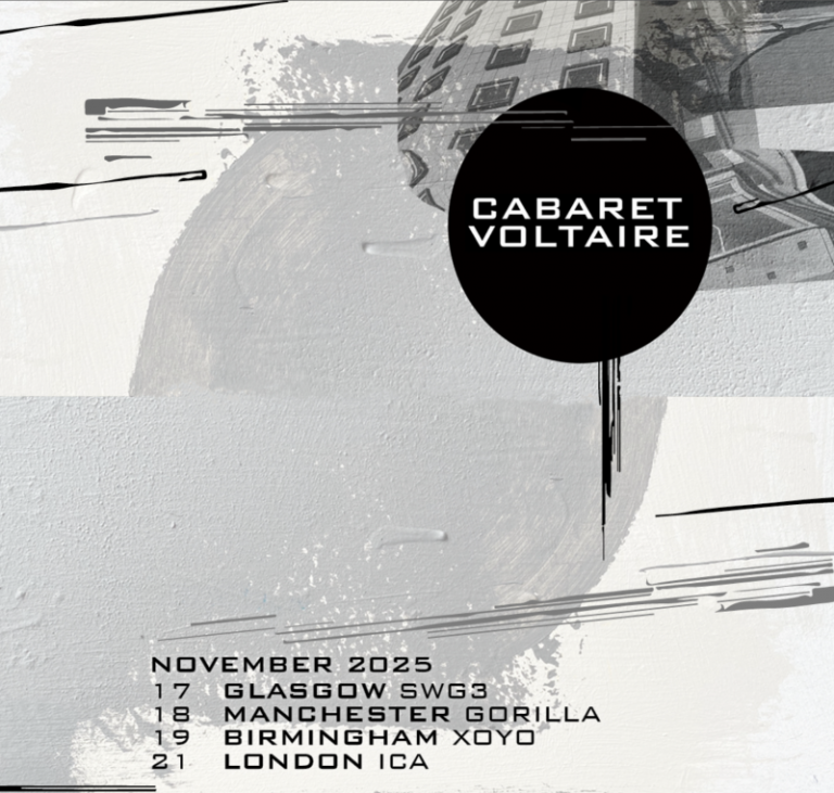 Cabaret Voltaire Announces Series of 50th Anniversary Shows in November