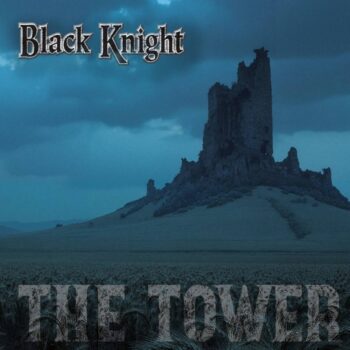 Black Knight – The Tower Review