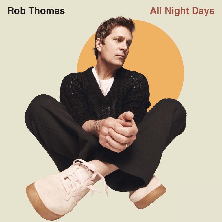 Singer-Songwriter Rob Thomas Announces ‘All Night Days’