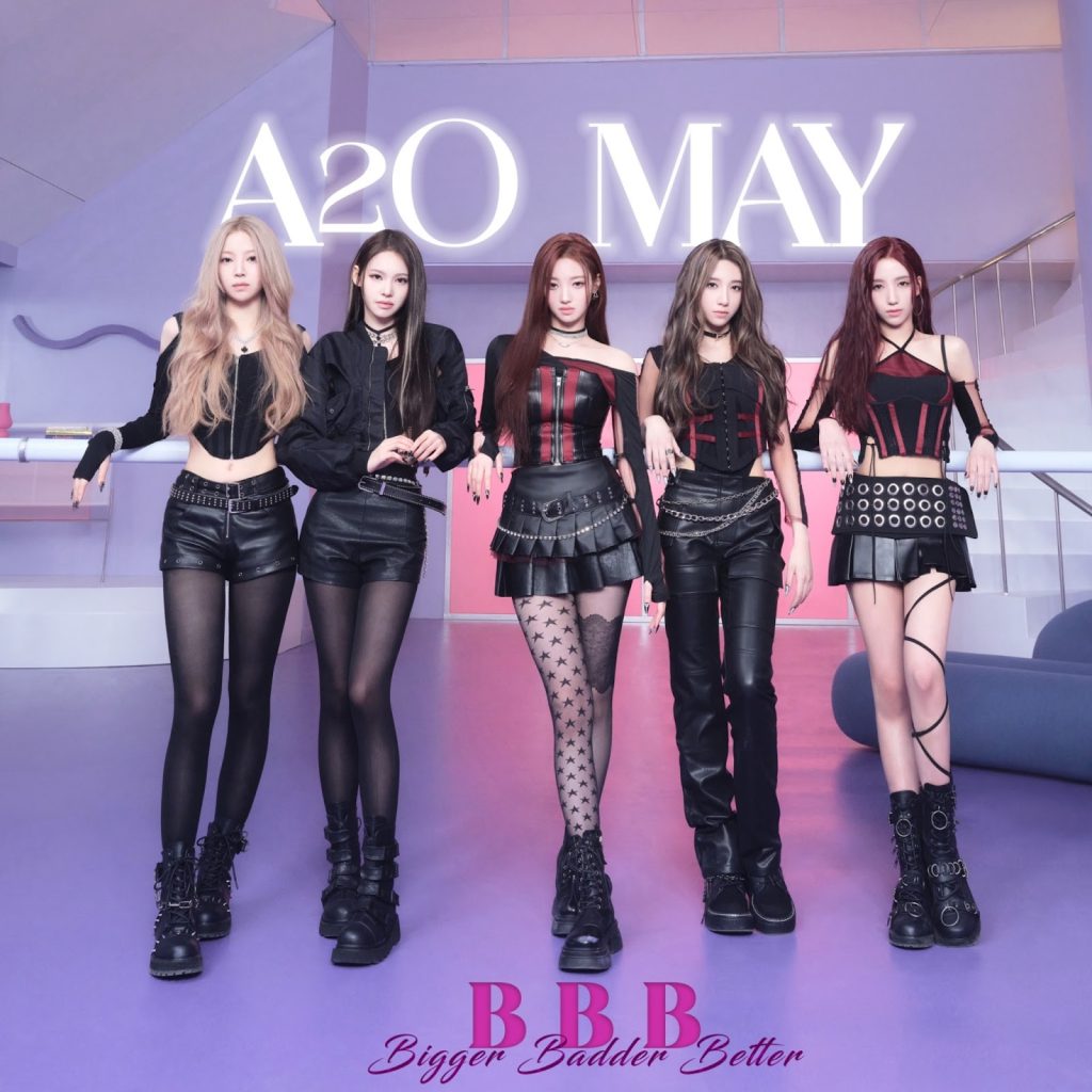 A2O MAY, HISTORY MAKING GLOBAL GIRL GROUP, DROPS BOLD NEW SINGLE “B.B.B (Bigger Badder Better) [feat. A2O LTG]”