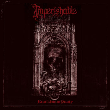 Imperishable – Revelation in Purity Review