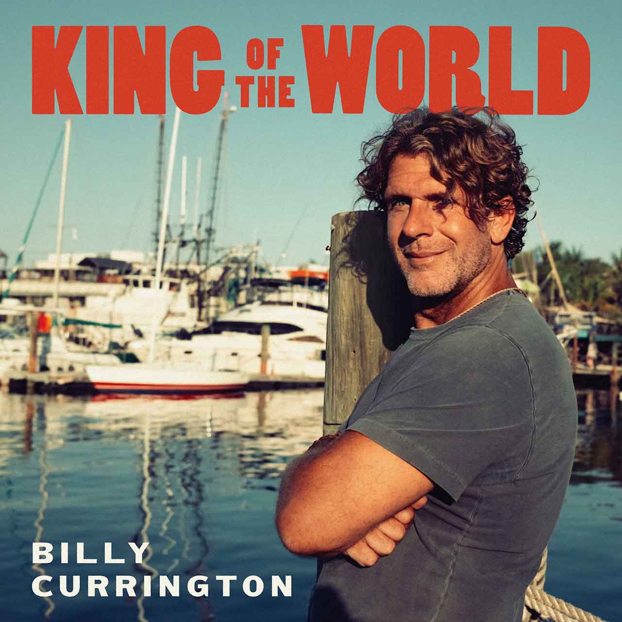 Billy Currington Announces ‘King of the World’