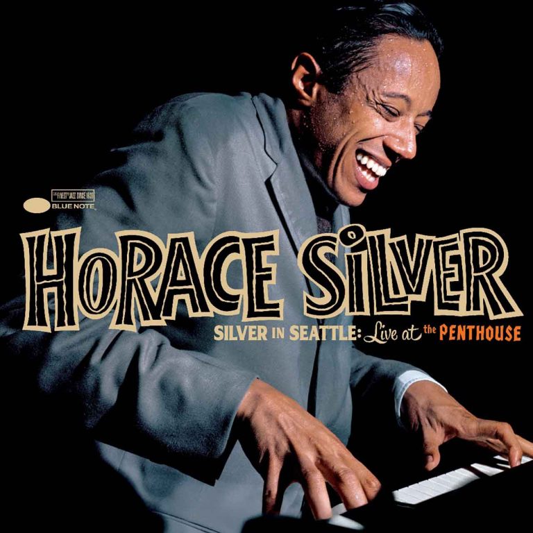 Blue Note Announces Horace Silver’s Previously Unreleased ‘Silver In Seattle: Live At The Penthouse’