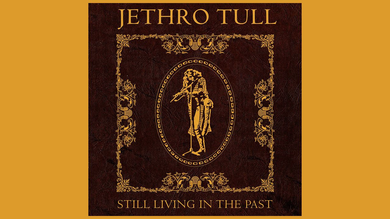 “Inventive, unconventional approach sets them apart from lazy assumptions of what prog was doing in the early 70s”: Jethro Tull’s Still Living In The Past