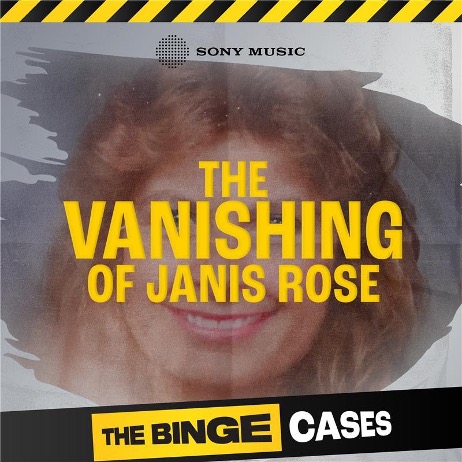 The Vanishing of Janis Rose, New Podcast From Sony Music, Tells the Tale of a Woman Who Disappears From Her Seemingly Picture Perfect Life