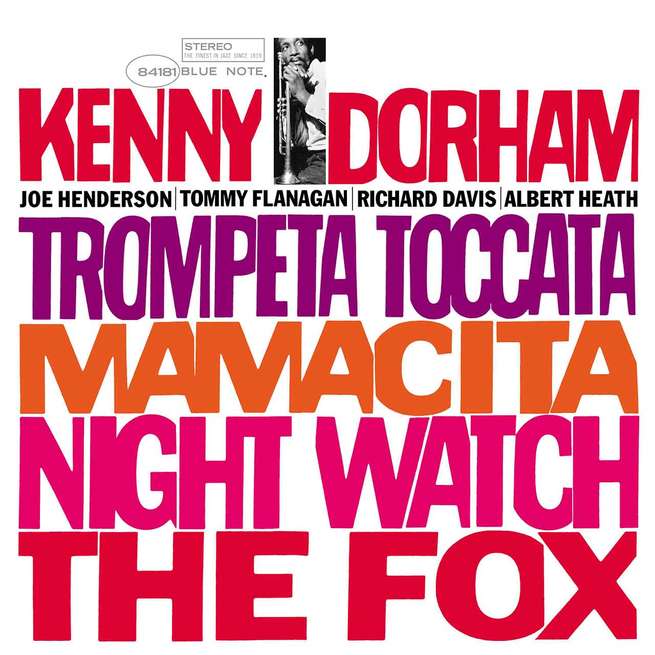 ‘Trompeta Toccata’: Kenny Dorham’s Stunning Blue Note Swansong