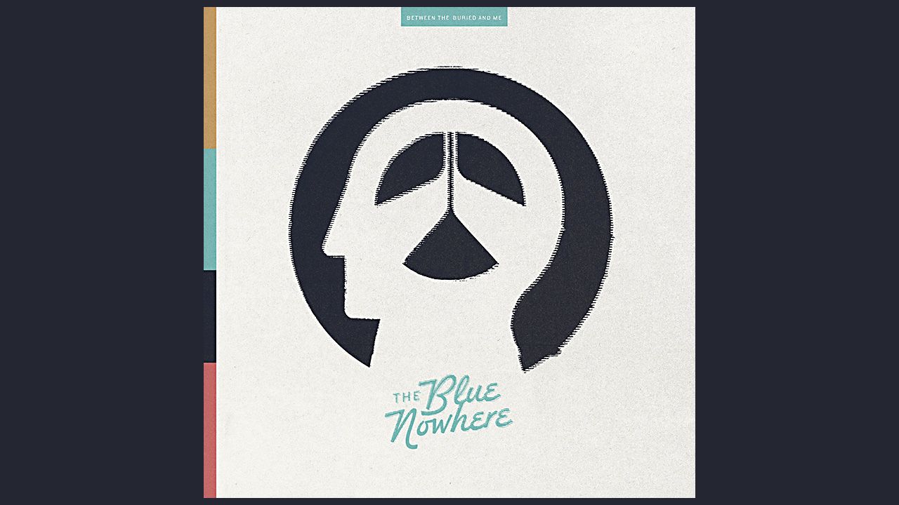 “If they were Dungeons & Dragons characters, their alignment would be Chaotic Good, breaking all the rules with the best of intentions”: Between The Buried And Me’s The Blue Nowhere breaks for no one