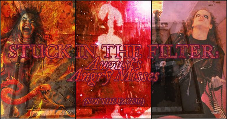 Stuck in the Filter: August 2025’s Angry Misses