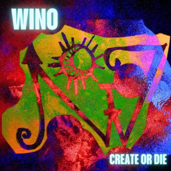 Wino – Create or Die Review