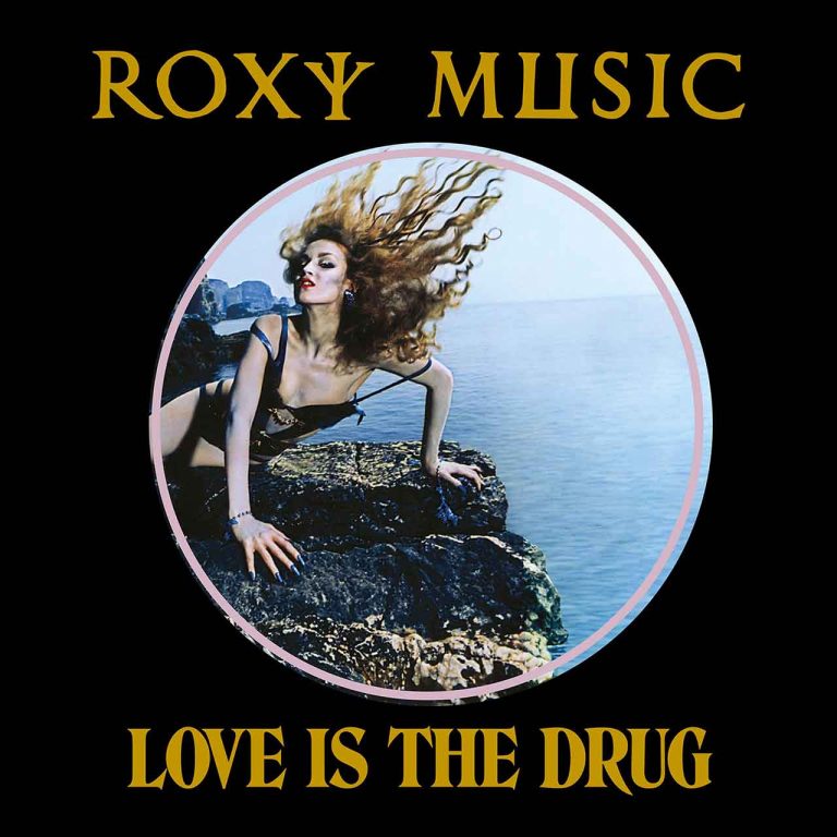 Roxy Music Announce 50th Anniversary Edition Of ‘Love Is The Drug’