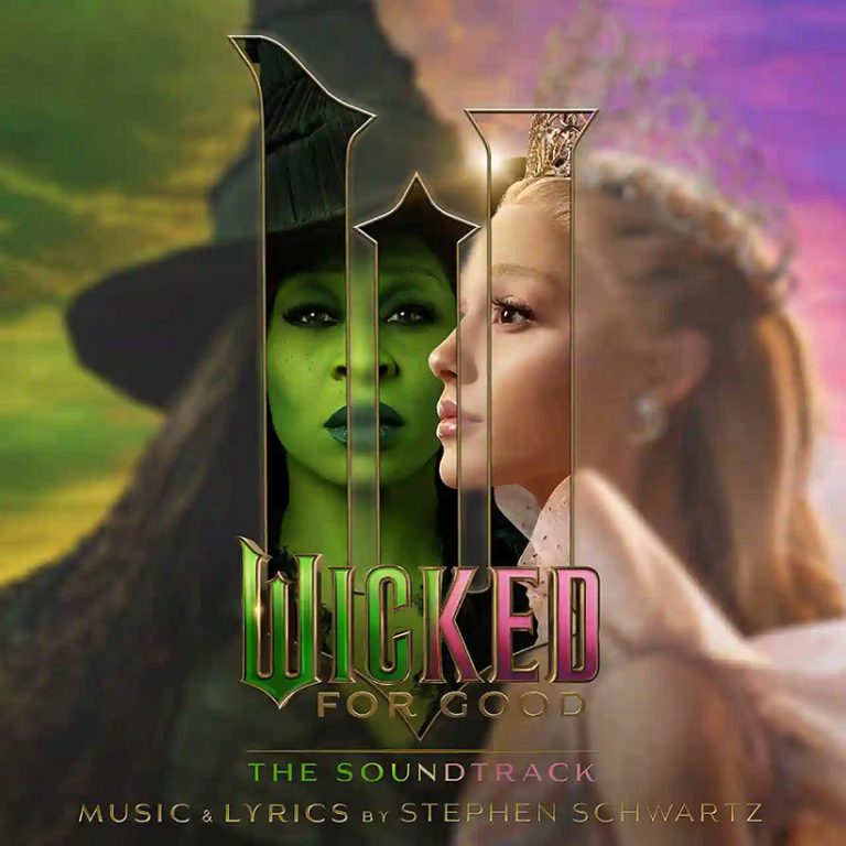 ‘Wicked: For Good’ Soundtrack Reveals Release Date And Tracklist