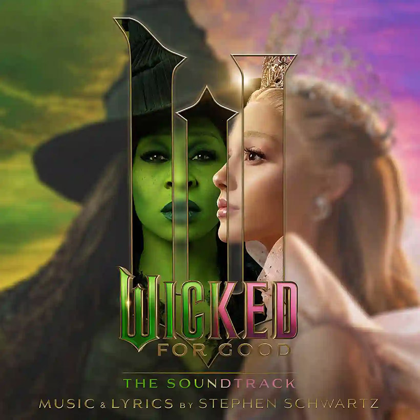 ‘Wicked: For Good’ Soundtrack Reveals Release Date And Tracklist
