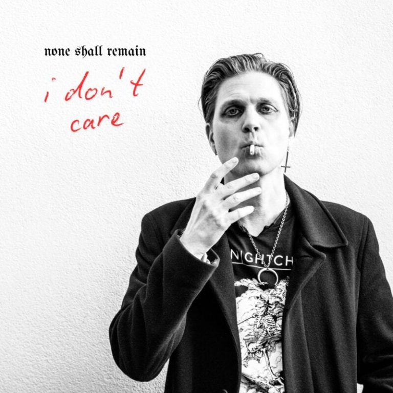 NYC Outfit None Shall Remain Releases Nihilistic Post-Punk Anthem “I Don’t Care”