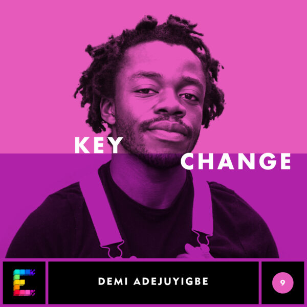 Key Change: Demi Adejuyigbe