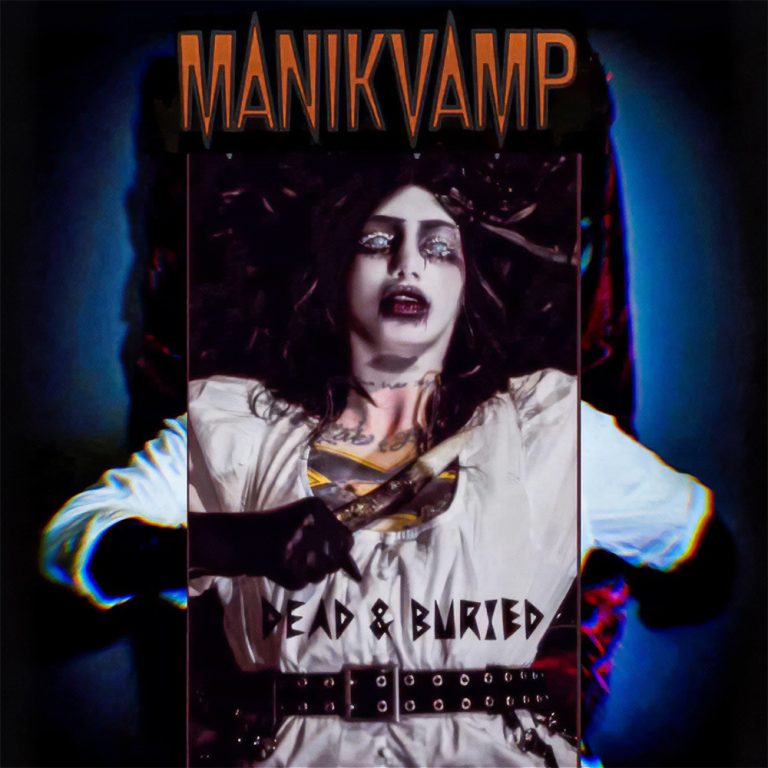 Los Angeles Arist MANIKVAMP Exorcises the Demons in Her Head in Video for “Quiet My Mind” — “Dead & Buried” EP Out Now!