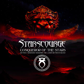 Starscourge – Conqueror of the Stars – Betwixt Sundered Seraphim, the Lands Between Bleed Review