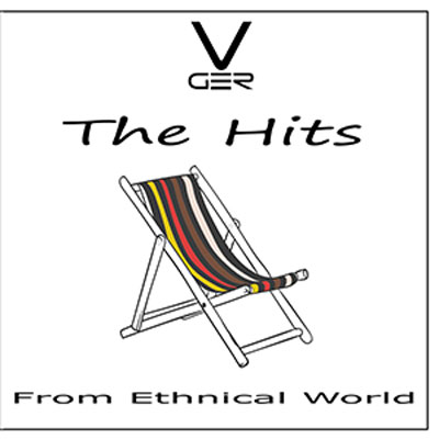 Vger Sets the World Dancing with His Global Fusion Masterpiece The Hits From Ethnical World