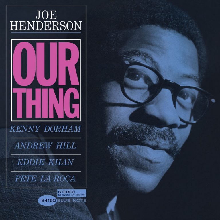 Joe Henderson’s ‘Our Thing’ Set For Reissue Through Blue Note’s Classic Vinyl Series