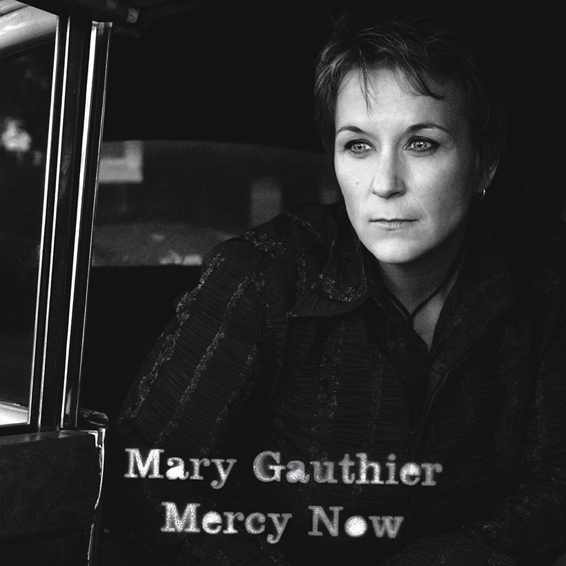 Mary Gauthier’s ‘Mercy Now’ To See 20th-Anniversary Vinyl Reissue